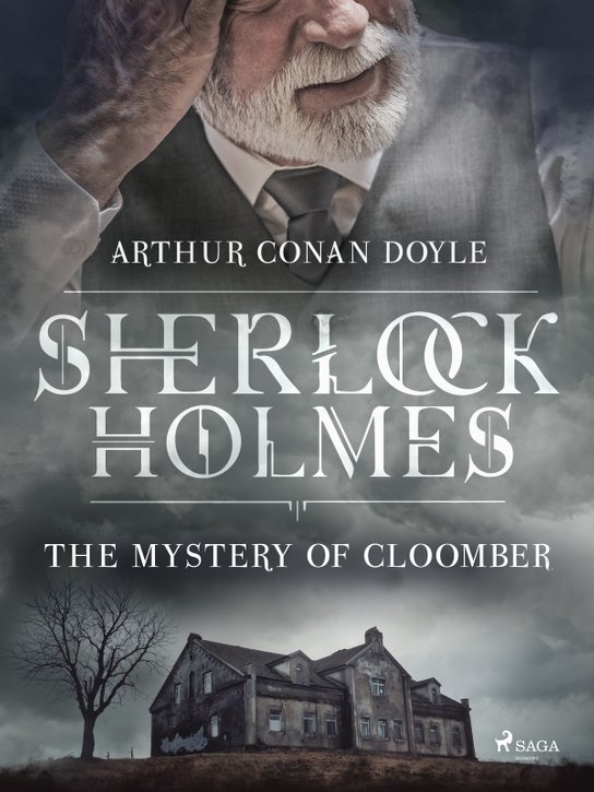 The Mystery of Cloomber -  Arthur Conan Doyle