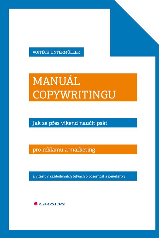 Manuál copywritingu -  Vojtěch Untermüller