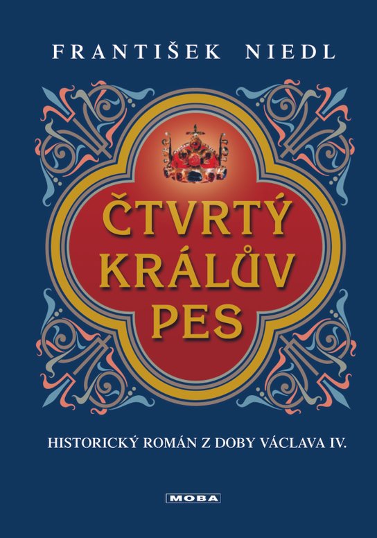 Čtvrtý králův pes -  František Niedl