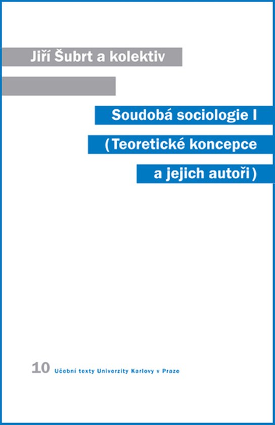 Soudobá sociologie I. - Jiří Šubrt