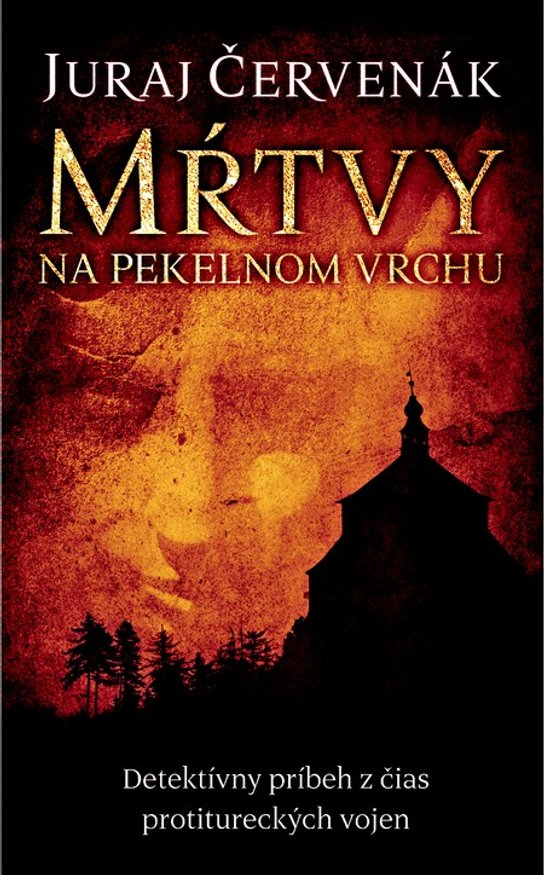 Mŕtvy na Pekelnom vrchu -  Juraj Červenák