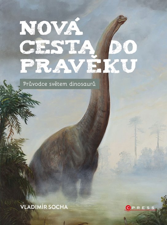 Nová cesta do pravěku -  Vladimír Socha
