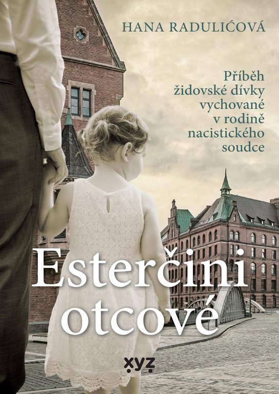 Esterčini otcové -  Hana Raduličová