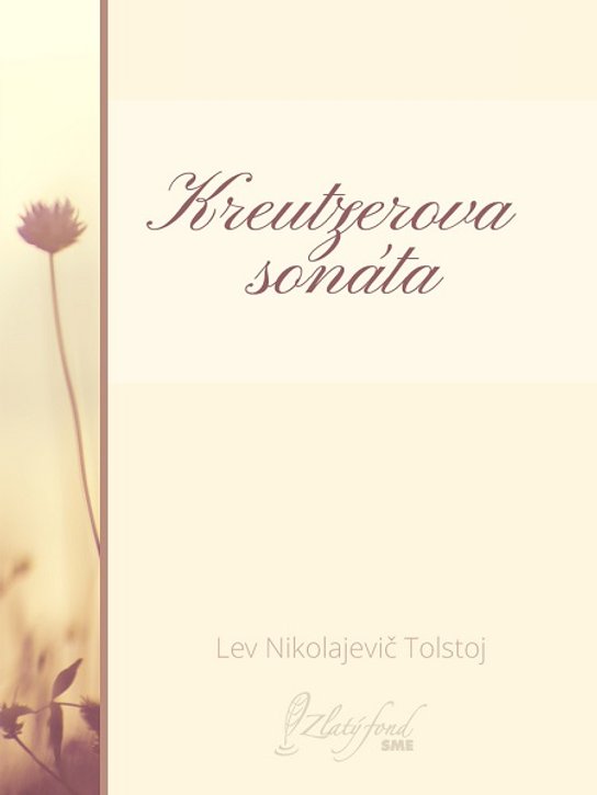 Kreutzerova sonáta -  Lev Tolstoj