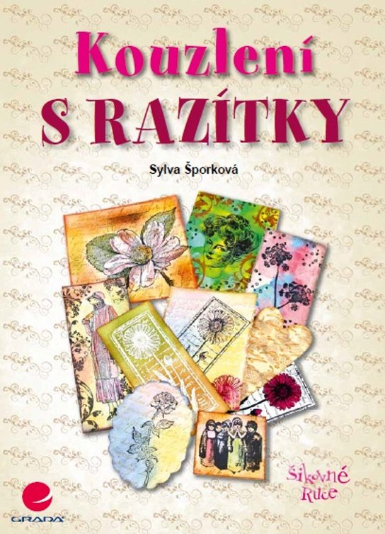 Kouzlení s razítky -  Sylva Šporková