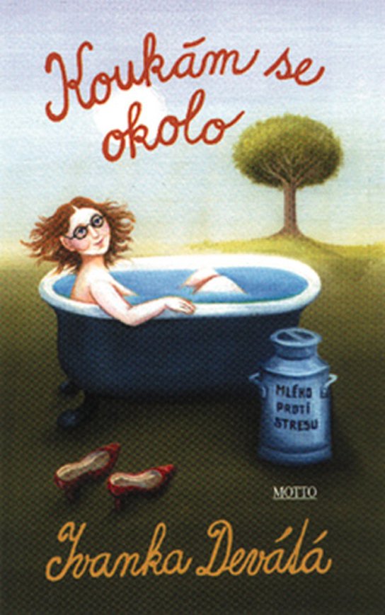 Koukám se okolo -  Ivanka Devátá
