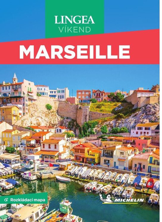 Průvodce Marseille - Michelin -  Kolektiv autorů