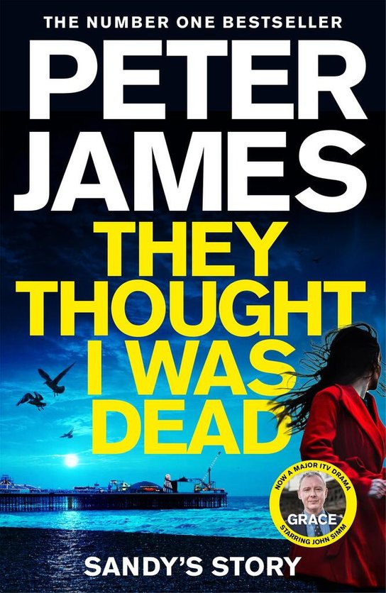 They Thought I Was Dead: Sandy's Story -  Peter James