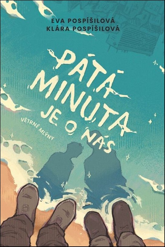 Pátá minuta je o nás -  Eva Pospíšilová