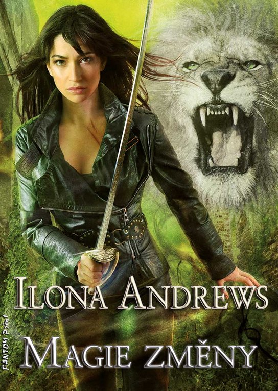 Magie změny -  Ilona Andrews