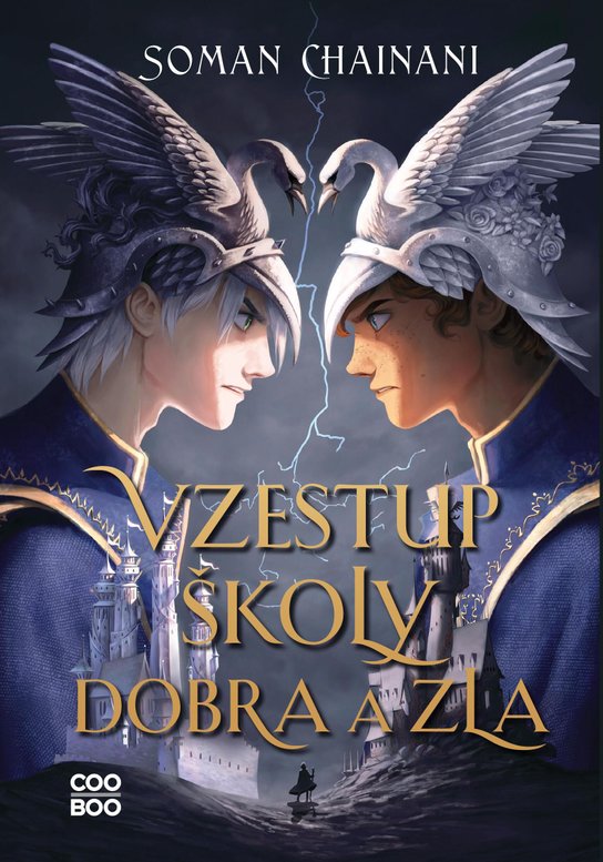 Vzestup Školy dobra a zla -  Soman Chainani