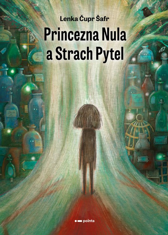 Princezna Nula a Strach Pytel -  Lenka Čupr Šafr