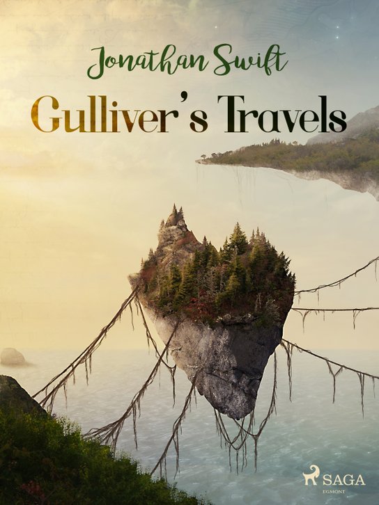 Gulliver's Travels -  Jonathan Swift