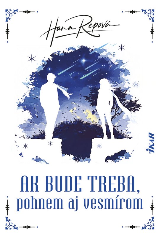 Ak bude treba, pohnem aj vesmírom -  Hana Repová