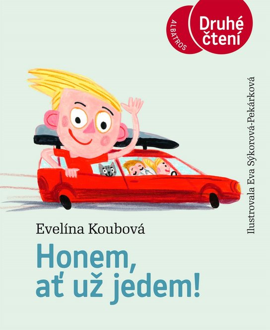 Honem, ať už jedem! -  Evelína Koubová