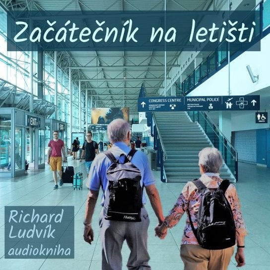 Začátečník na letišti -  Richard Ludvík