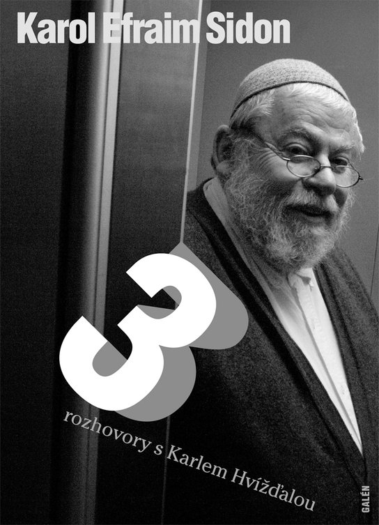 Tři rozhovory -  Karol Efraim Sidon