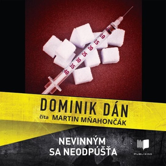 Nevinným sa neodpúšťa -  Dominik Dán