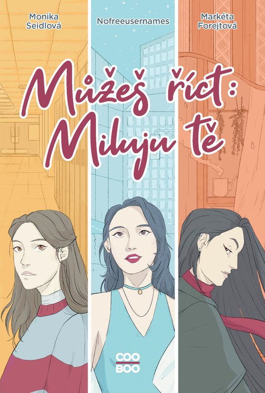 Můžeš říct: Miluju tě -  Markéta Forejtová