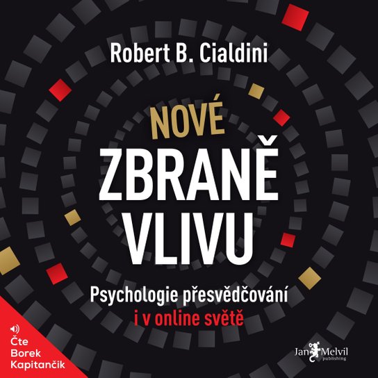Nové zbraně vlivu -  Robert B. Cialdini