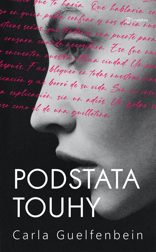 Podstata touhy -  Carla Guelfenbein