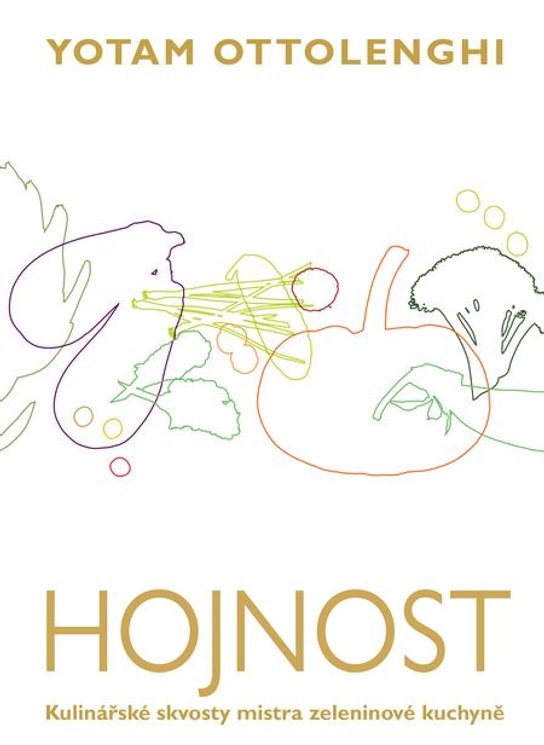Hojnost -  Yotam Ottolenghi