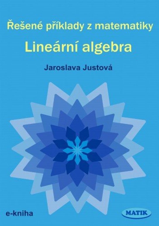 Řešené příklady z matematiky - Jaroslava Justová