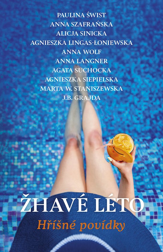 Žhavé léto -  Paulina Świst