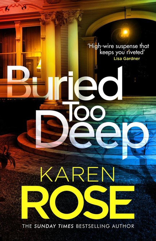 Buried Too Deep -  Karen Rose