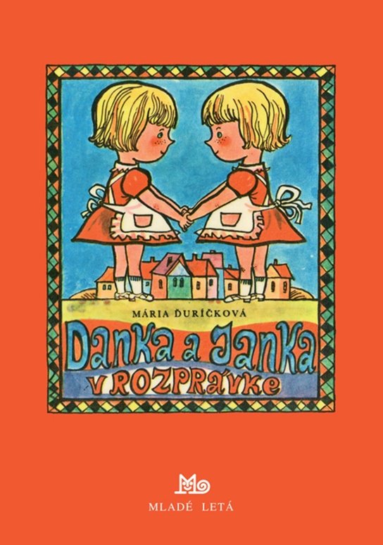 Danka a Janka v rozprávke - Mária Ďuríčková - Kniha