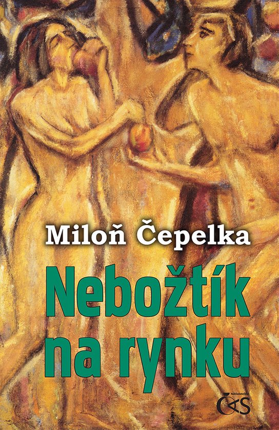 Nebožtík na rynku - Miloň Čepelka