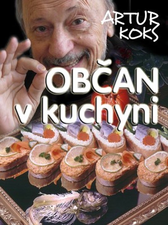 Občan v kuchyni -  Artur Koks