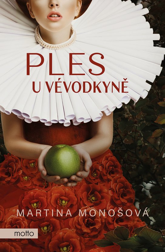Ples u vévodkyně -  Martina Monošová
