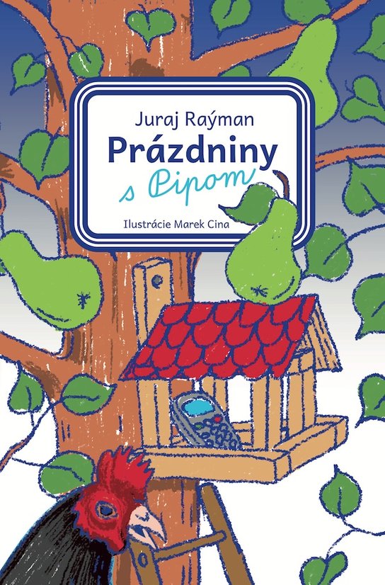 Prázdniny s Pipom -  Juraj Raýman