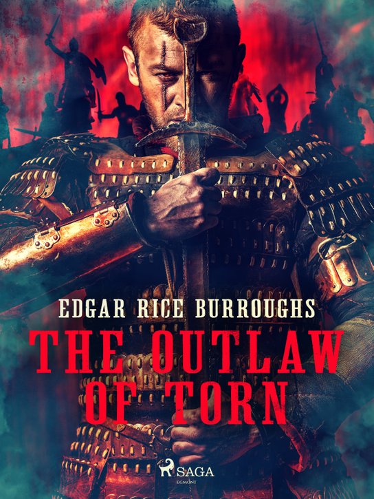 The Outlaw of Torn -  Edgar Rice Burroughs