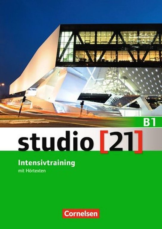 studio 21 B1 /Intensivtraining mit Hörtexten/ Cornelsen