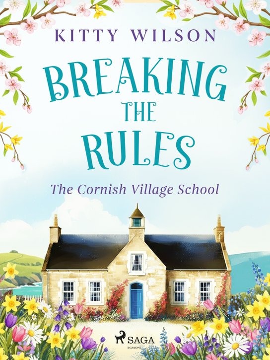 Breaking the Rules -  Kitty Wilson