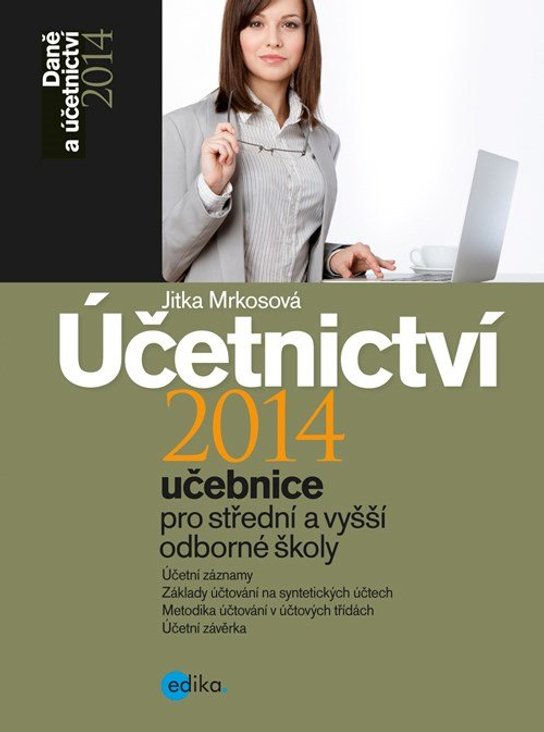 Účetnictví 2014, učebnice pro SŠ a VOŠ -  Jitka Mrkosová