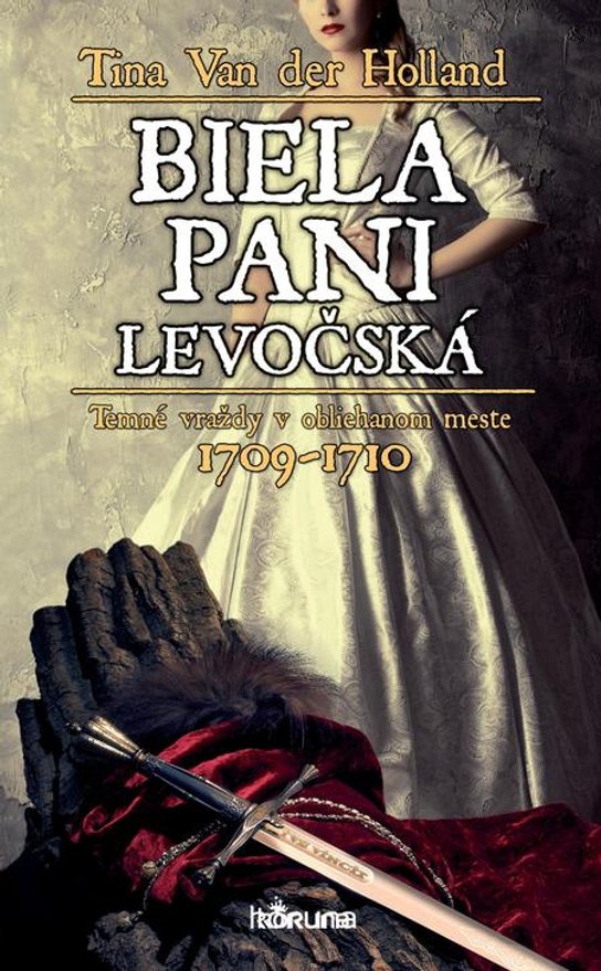 Biela pani levočská -  Tina Van Der Holland