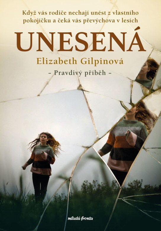 Unesená -  Elizabeth Gilpin
