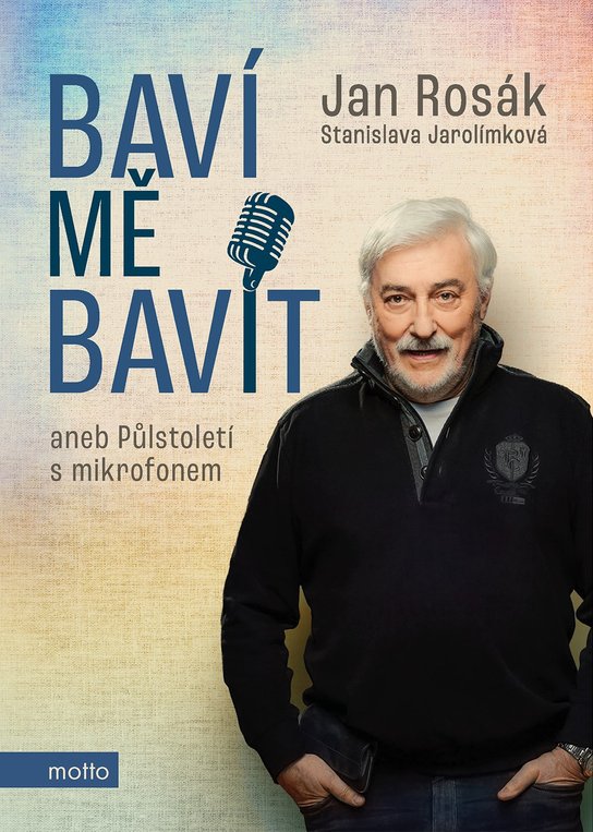 Baví mě bavit -  Jan Rosák
