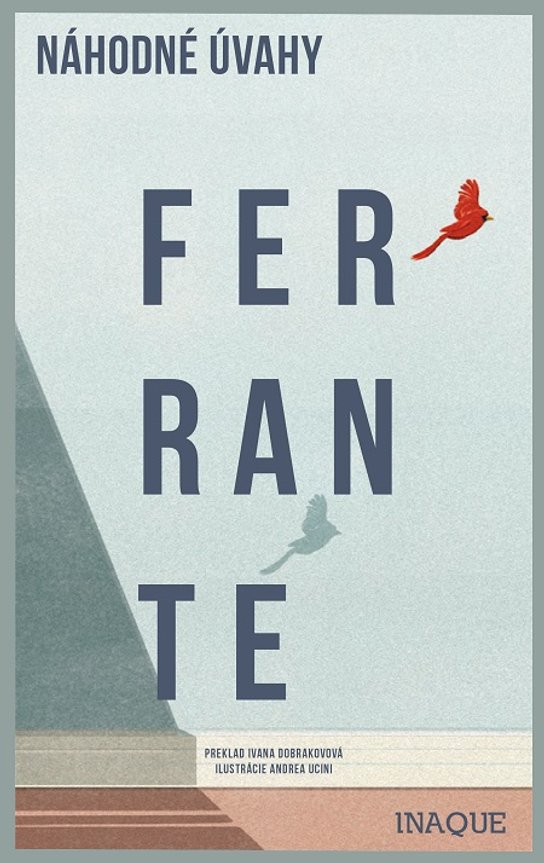 Náhodné úvahy -  Elena Ferrante