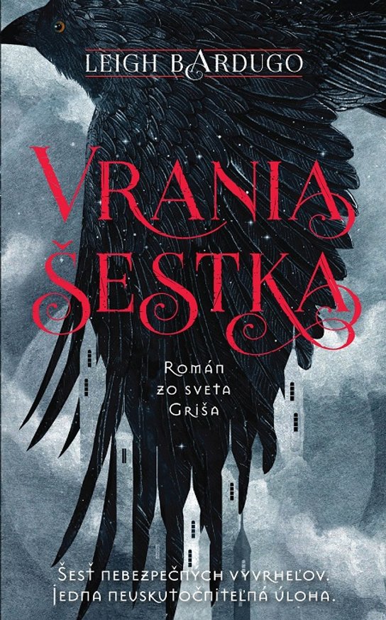 Vrania šestka -  Leigh Bardugo