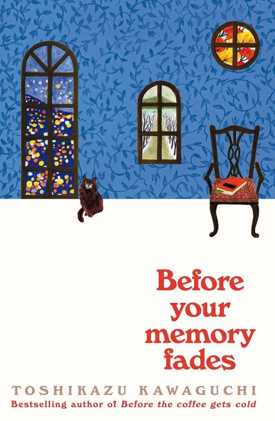 Before Your Memory Fades -  Toshikazu Kawaguchi