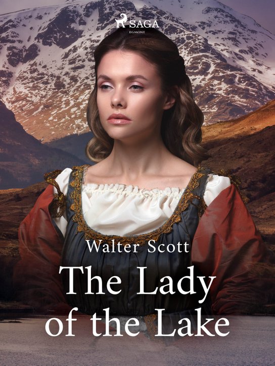 The Lady of the Lake -  Walter Scott