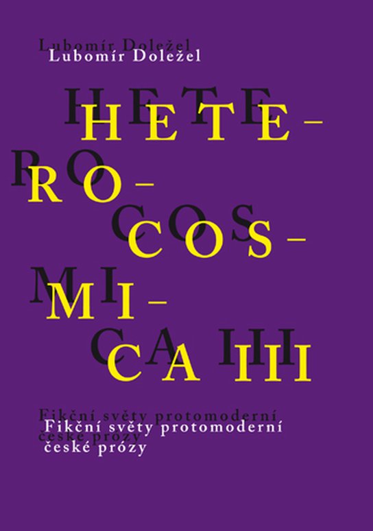 Heterocosmica III. - Lubomír Doležel