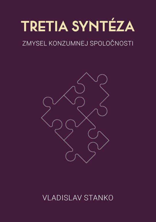 Tretia syntéza -  Vladislav Stanko