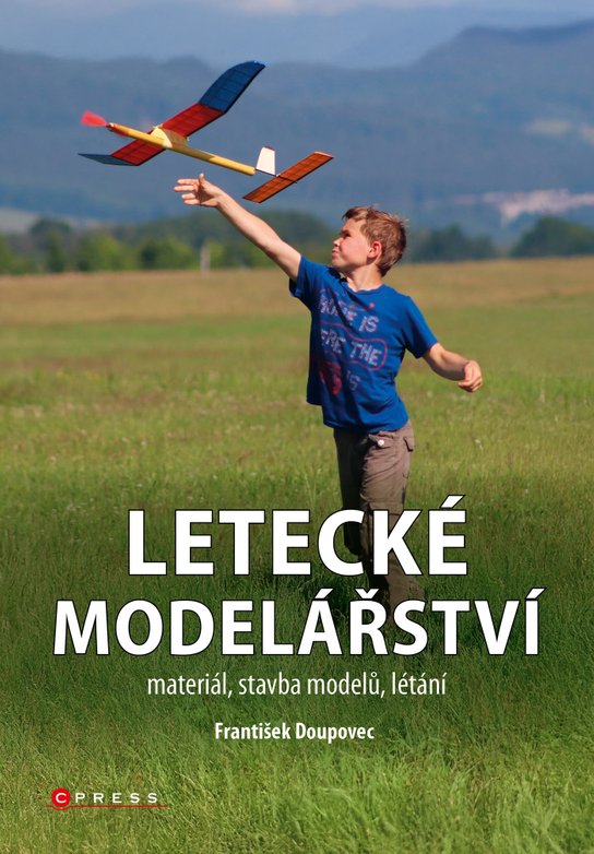 Letecké modelářství -  František Doupovec