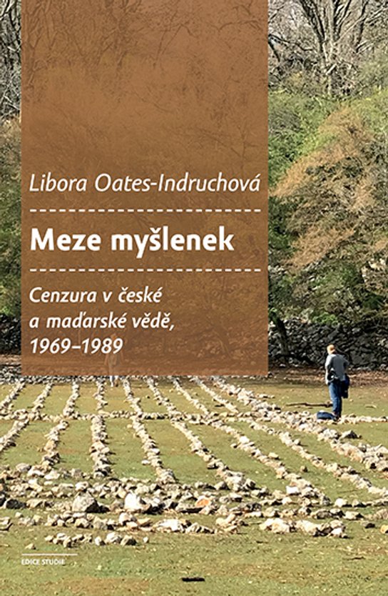 Meze myšlenek -  Libora Oates-Indruchová