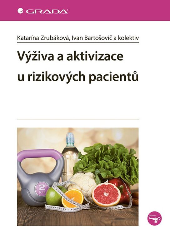 Výživa a aktivizace u rizikových pacientů -  Ivan Bartošovič